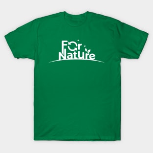 for nature T-Shirt